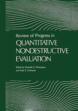 Kartonierter Einband Review of Progress in Quantitative Nondestructive Evaluation von Donald O. Thompson