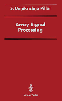 Couverture cartonnée Array Signal Processing de S. Unnikrishna Pillai