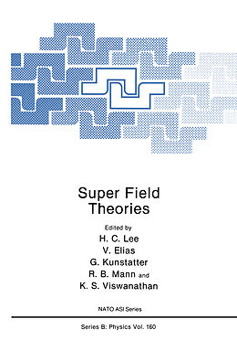 Kartonierter Einband Super Field Theories von H. C. Lee, V. Elias, K. S. Viswanathan