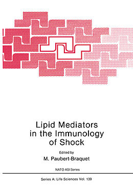 Kartonierter Einband Lipid Mediators in the Immunology of Shock von 