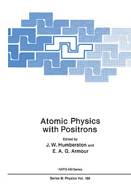 Kartonierter Einband Atomic Physics with Positrons von 