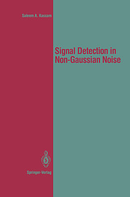 Couverture cartonnée Signal Detection in Non-Gaussian Noise de Saleem A. Kassam