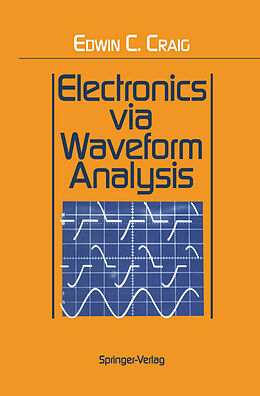 Kartonierter Einband Electronics via Waveform Analysis von Edwin C. Craig