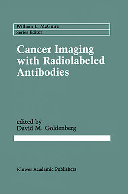Kartonierter Einband Cancer Imaging with Radiolabeled Antibodies von 