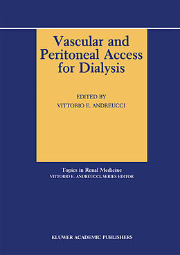 Kartonierter Einband Vascular and Peritoneal Access for Dialysis von 