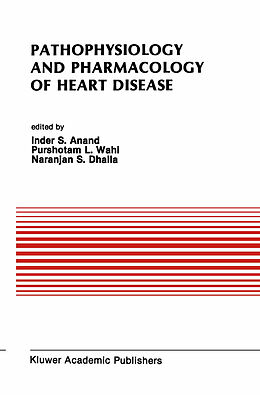 Kartonierter Einband Pathophysiology and Pharmacology of Heart Disease von 