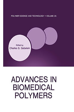 Kartonierter Einband Advances in Biomedical Polymers von C. G. Gebelein