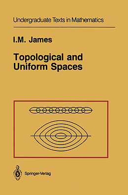 Kartonierter Einband Topological and Uniform Spaces von I. M. James