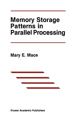Couverture cartonnée Memory Storage Patterns in Parallel Processing de Mary E. Mace