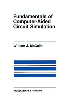 Couverture cartonnée Fundamentals of Computer-Aided Circuit Simulation de William J. McCalla