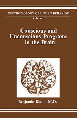 Couverture cartonnée Conscious and Unconscious Programs in the Brain de Benjamin Kissin
