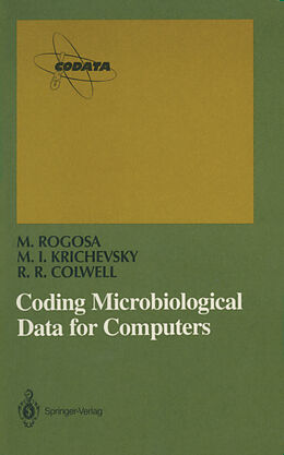 Kartonierter Einband Coding Microbiological Data for Computers von Morrison Rogosa, Rita R. Colwell, Micah I. Krichevsky