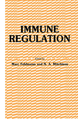 Couverture cartonnée Immune Regulation de N. A. Mitchison, Marc Feldmann