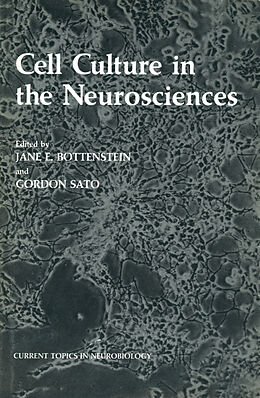 Couverture cartonnée Cell Culture in the Neurosciences de 