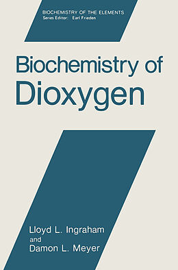 Couverture cartonnée Biochemistry of Dioxygen de Damon L. Meyer, Lloyd L. Ingraham