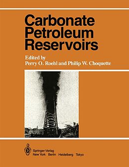 Kartonierter Einband Carbonate Petroleum Reservoirs von 
