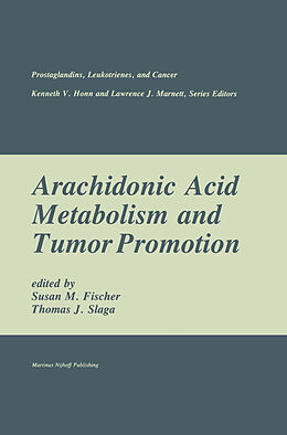 Kartonierter Einband Arachidonic Acid Metabolism and Tumor Promotion von 
