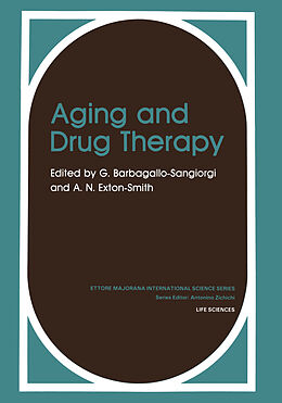 Kartonierter Einband Aging and Drug Therapy von A. N. Exton-Smith, G. Barbagallo-Sangiorgi