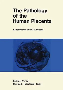 E-Book (pdf) The Pathology of the Human Placenta von Kurt Benirschke