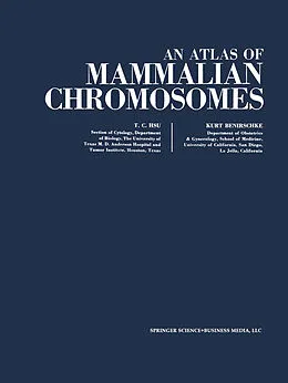 E-Book (pdf) An Atlas of Mammalian Chromosomes von Tao C. Hsu, Kurt Benirschke