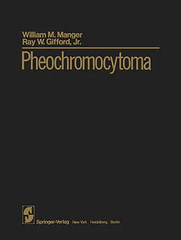 E-Book (pdf) Pheochromocytoma von W. M. Manger, R. W. Jr. Gifford