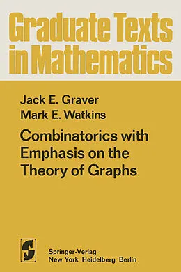 E-Book (pdf) Combinatorics with Emphasis on the Theory of Graphs von J. E. Graver, M. E. Watkins