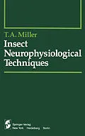 E-Book (pdf) Insect Neurophysiological Techniques von T. A. Miller