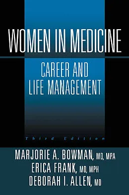 E-Book (pdf) Women in Medicine von Marjorie A. Bowman, Erica Frank, Deborah I. Allen