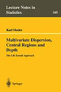 E-Book (pdf) Multivariate Dispersion, Central Regions, and Depth von Karl Mosler