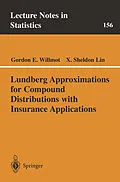 E-Book (pdf) Lundberg Approximations for Compound Distributions with Insurance Applications von Gordon E. Willmot, X. Sheldon Lin