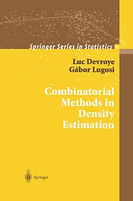 E-Book (pdf) Combinatorial Methods in Density Estimation von Luc Devroye, Gabor Lugosi