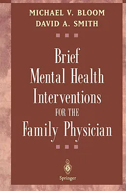 E-Book (pdf) Brief Mental Health Interventions for the Family Physician von Michael V. Bloom, David A. Smith