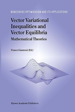 Vector Variational Inequalities and Vector Equilibria by : English E ...