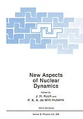 E-Book (pdf) New Aspects of Nuclear Dynamics von J. H. Koch, P. K. A. De Witt Huberts