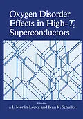 E-Book (pdf) Oxygen Disorder Effects in High-Tc Superconductors von Ivan K. Schuller, J. L. Moran-Lopez