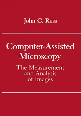 E-Book (pdf) Computer-Assisted Microscopy von John C. Russ