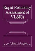 E-Book (pdf) Rapid Reliability Assessment of VLSICs von A. P. Dorey, B. K. Jones, A. M. D. Richardson