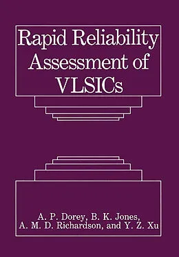E-Book (pdf) Rapid Reliability Assessment of VLSICs von A. P. Dorey, B. K. Jones, A. M. D. Richardson