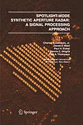 E-Book (pdf) Spotlight-Mode Synthetic Aperture Radar: A Signal Processing Approach von Charles V. J. Jakowatz, Daniel E. Wahl, Paul H. Eichel