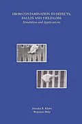 E-Book (pdf) From Contamination to Defects, Faults and Yield Loss von Jitendra B. Khare, Wojciech Maly