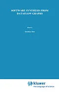 E-Book (pdf) Software Synthesis from Dataflow Graphs von Shuvra S. Bhattacharyya, Praveen K. Murthy, Edward A. Lee