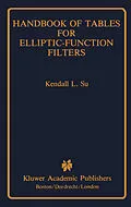 E-Book (pdf) Handbook of Tables for Elliptic-Function Filters von K. L. Su