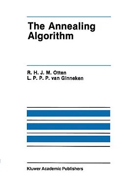 E-Book (pdf) The Annealing Algorithm von R. H. J. M. Otten, L. P. P. P. van Ginneken
