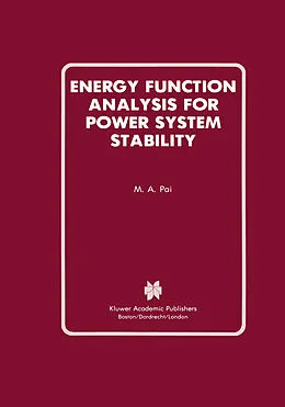 E-Book (pdf) Energy Function Analysis for Power System Stability von M. A. Pai