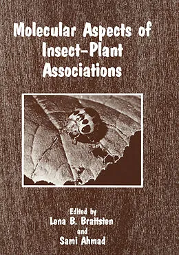 E-Book (pdf) Molecular Aspects of Insect-Plant Associations von S. Ahmed, L. B. Brattsten