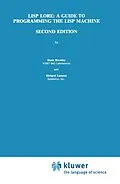 E-Book (pdf) LISP Lore: A Guide to Programming the LISP Machine von H. Bromley, Richard Lamson