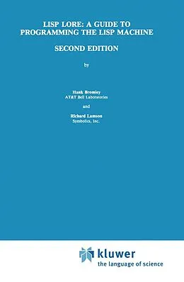 E-Book (pdf) LISP Lore: A Guide to Programming the LISP Machine von H. Bromley, Richard Lamson