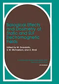 E-Book (pdf) Biological Effects and Dosimetry of Static and ELF Electromagnetic Fields von Martino Gandolfo, S. M. Michaelson, A. Rindi