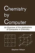 E-Book (pdf) Chemistry by Computer von Stephen Wilson