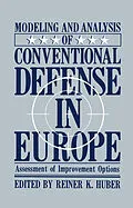 E-Book (pdf) Modeling and Analysis of Conventional Defense in Europe von Reiner K. Huber